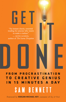 Paperback Get It Done: From Procrastination to Creative Genius in 15 Minutes a Day Book