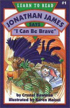 Paperback Jonathan James Says, "I Can Be Brave" Book