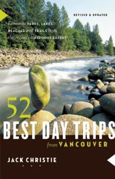 Paperback 52 Best Day Trips from Vancouver Book