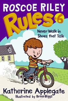 Paperback Roscoe Riley Rules #6: Never Walk in Shoes That Talk Book