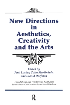 Paperback New Directions in Aesthetics, Creativity and the Arts Book
