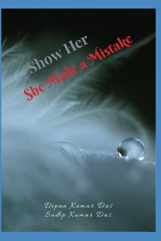 Paperback Show Her, She Made a Mistake Book