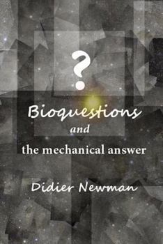 Paperback Bioquestions and the mechanical answer Book