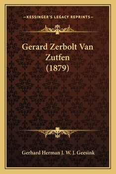 Paperback Gerard Zerbolt Van Zutfen (1879) [Dutch] Book