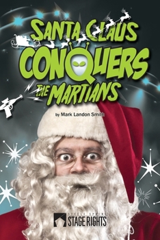 Paperback Santa Claus Conquers the Martians Book