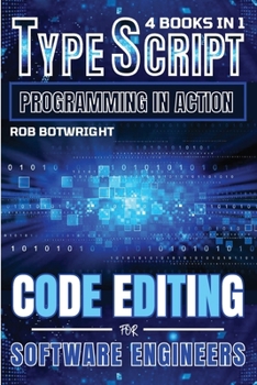Paperback TypeScript Programming In Action: Code Editing For Software Engineers Book