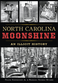 Paperback North Carolina Moonshine: An Illicit History Book