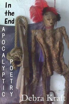 Paperback In the End: Apocalyptic Poetry Book