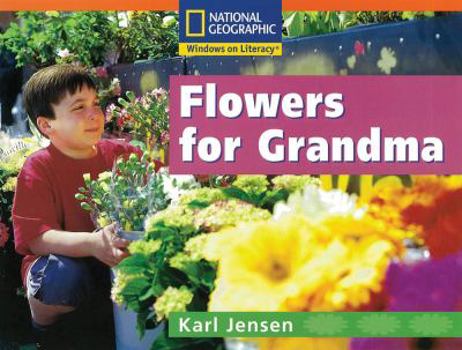 Paperback Windows on Literacy Step Up (Science: Plants Around Us): Flowers for Grandma Book