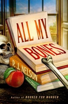 All My Bones: An Old Juniper Bookshop Mystery (An Old Juniper Bookshop Mystery, 2)