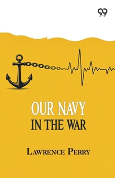 Our Navy In The War