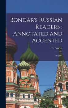 Hardcover Bondar's Russian readers: annotated and accented: 03 pt.01 [Russian] Book