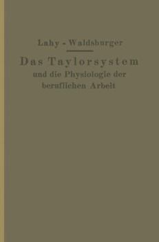 Paperback Taylorsystem Und Physiologie Der Beruflichen Arbeit [German] Book