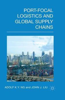 Paperback Port-Focal Logistics and Global Supply Chains Book