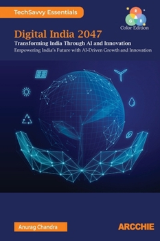 Hardcover Digital India 2047: Transforming India through AI and Innovation Book