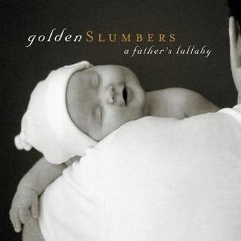 Music - CD Golden Slumbers: A Father's Lullaby Book