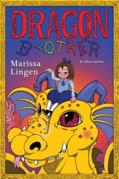 Paperback Dragon Brother and Other Stories Book