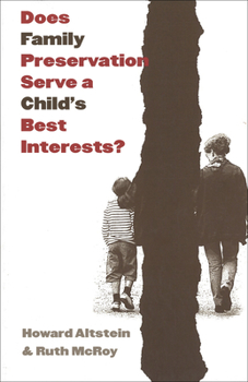 Paperback Does Family Preservation Serve a Child's Best Interests? Book