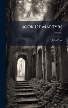 Hardcover Book Of Martyrs Book