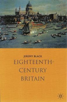 Eighteenth Century Britain, 1688 1783