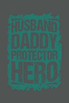 Husband Daddy Protector Hero: Dad Bester Papa Geschenk Für Vater Dina5 Kariert Notizbuch Tagebuch Planer Notizblock Malheft Kladde Journal Strazze