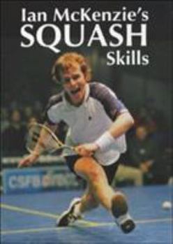 Paperback Ian McKenzie's Squash Skills Book