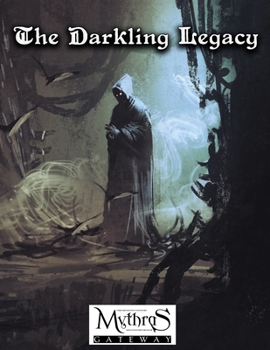 Paperback The Darkling Legacy: For Mythras RPG Book