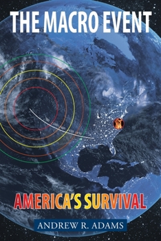 Paperback The Macro Event: Americas Survival Book