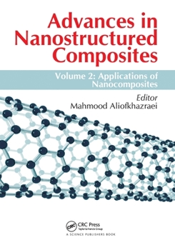 Advances in Nanostructured Composites: Volume 2: Applications of Nanocomposites