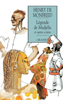 Paperback Légende de Madjelis et autres contes [French] Book