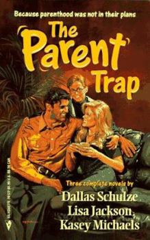 Mass Market Paperback The Parent Trap: Donovan's Promise, Million Dollar Baby, His Chariot Awaits Book