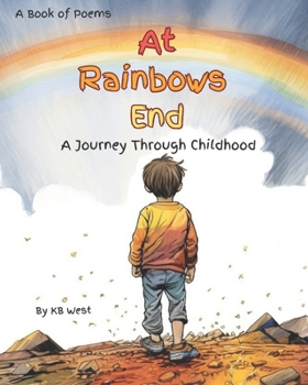 Paperback At Rainbows End: A Journey Through Childhood Book