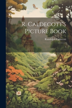 Paperback R. Caldecott's Picture Book: 1 Book