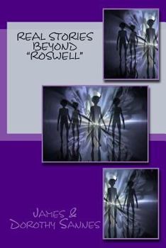 Paperback Real Stories Beyond "Roswell" Book