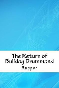 Paperback The Return of Bulldog Drummond Book
