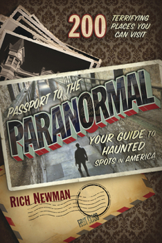 Paperback Passport to the Paranormal: Your Guide to Haunted Spots in America Book