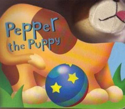 Hardcover Pepper the Puppy (Shaped Snuffleheads) Book