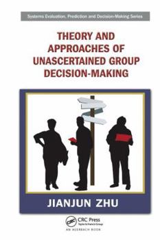 Paperback Theory and Approaches of Unascertained Group Decision-Making Book