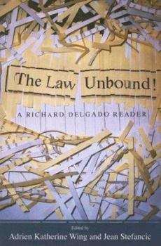 Paperback Law Unbound!: A Richard Delgado Reader Book