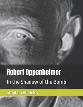 Paperback Robert Oppenheimer: In the Shadow of the Bomb Book