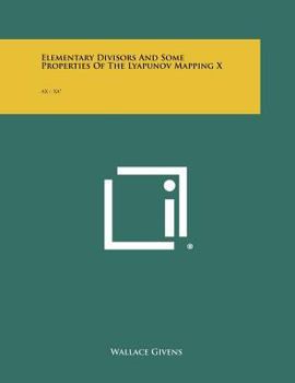 Paperback Elementary Divisors and Some Properties of the Lyapunov Mapping X: Ax + XA* Book