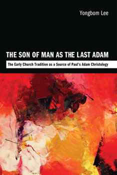 Hardcover The Son of Man as the Last Adam Book