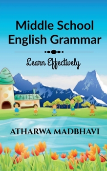 Paperback Middle School English Grammar: Learn Effectively Book