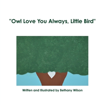 Paperback "Owl Love You Always, Little Bird" Book