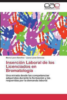 Paperback Inserción Laboral de los Licenciados en Bromatología [Spanish] Book