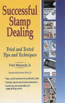 Paperback Successful Stamp Dealing: Tried & Tested Tips & Techniques Book