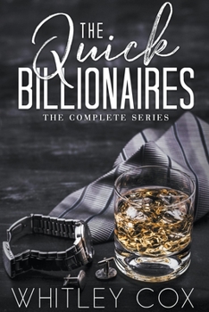 Paperback The Quick Billionaires The Complete Series Book