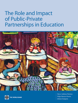 Paperback The Role and Impact of Public-Private Partnerships in Education Book