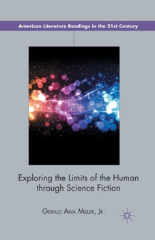 Paperback Exploring the Limits of the Human Through Science Fiction Book