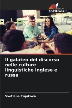 Paperback Il galateo del discorso nelle culture linguistiche inglese e russa [Italian] Book